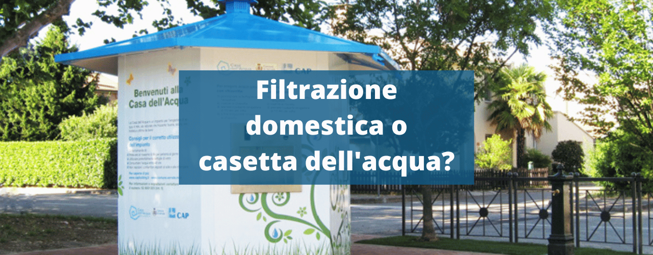 Filtrazione domestica dell'acqua o casetta comunale?