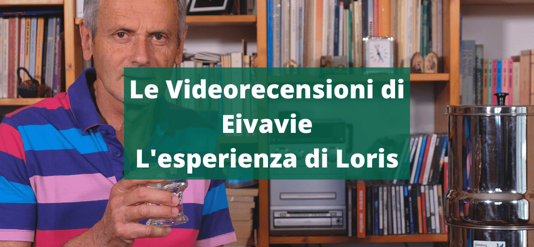 Depuratore acqua recensioni: L’esperienza di Loris