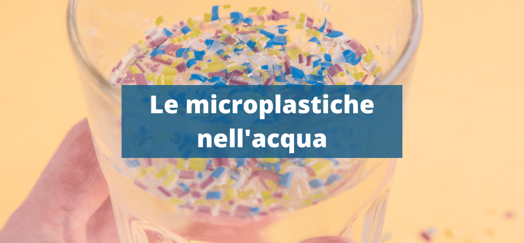 Le microplastiche nell’acqua del rubinetto