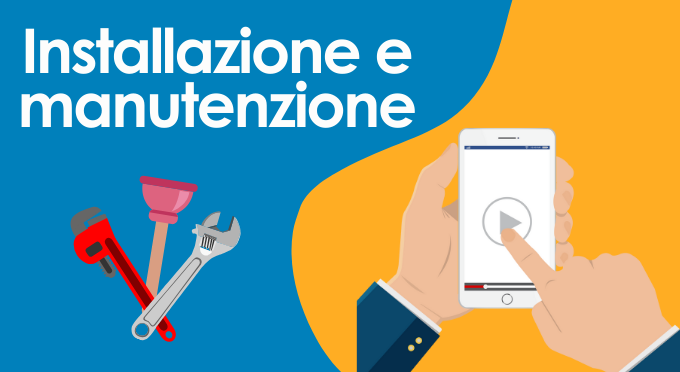 Installazione e manutenzione