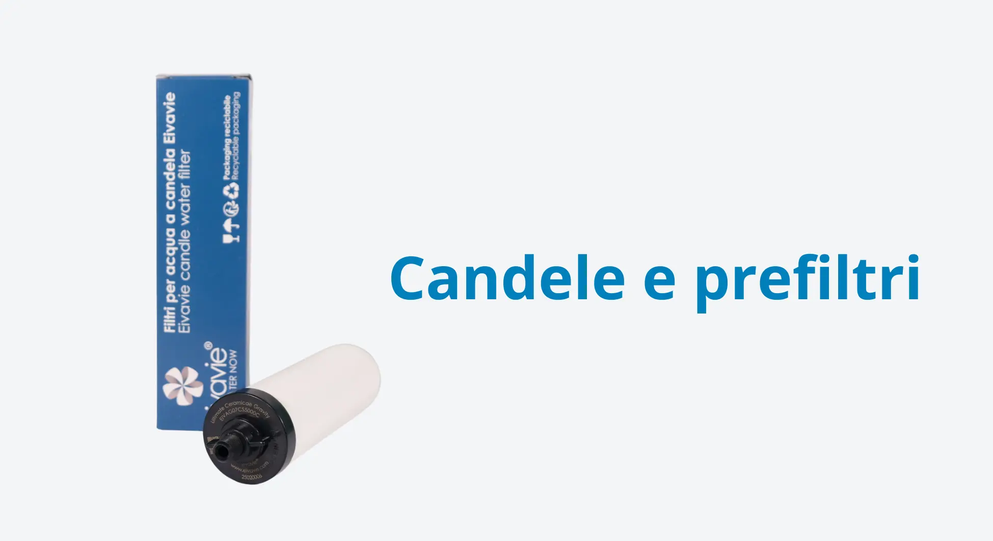 Candele e prefiltri Eivavie